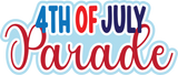4th of July Parade - Digital Cut File - SVG - INSTANT DOWNLOAD