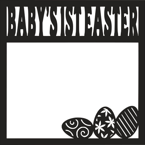 Baby's First Easter - Scrapbook Page Overlay - Digital Cut File - SVG - INSTANT DOWNLOAD