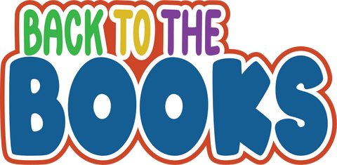 Back to the Books - Digital Cut File - SVG - INSTANT DOWNLOAD