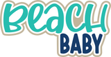 Beach Baby - Digital Cut File - SVG - INSTANT DOWNLOAD