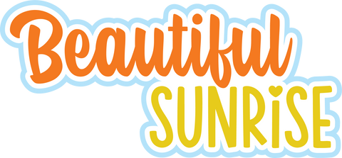 Beautiful Sunrise - Digital Cut File - SVG - INSTANT DOWNLOAD