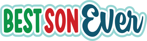 Best Son Ever - Digital Cut File - SVG - INSTANT DOWNLOAD