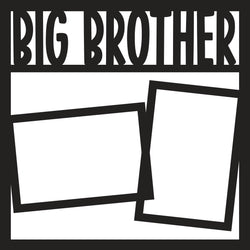 Big Brother - 2 Frames - Scrapbook Page Overlay - Digital Cut File - SVG - INSTANT DOWNLOAD
