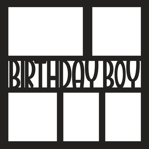 Birthday Boy - 5 Frames - Scrapbook Page Overlay - Digital Cut File - SVG - INSTANT DOWNLOAD