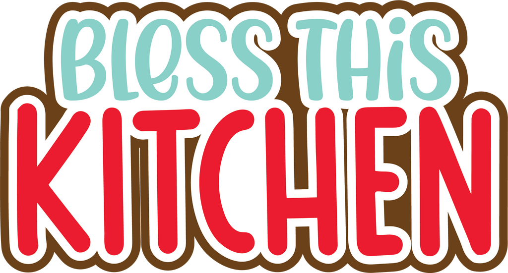 Bless This Kitchen - Digital Cut File - SVG - INSTANT DOWNLOAD – Autumn ...
