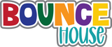 Bounce House - Digital Cut File - SVG - INSTANT DOWNLOAD