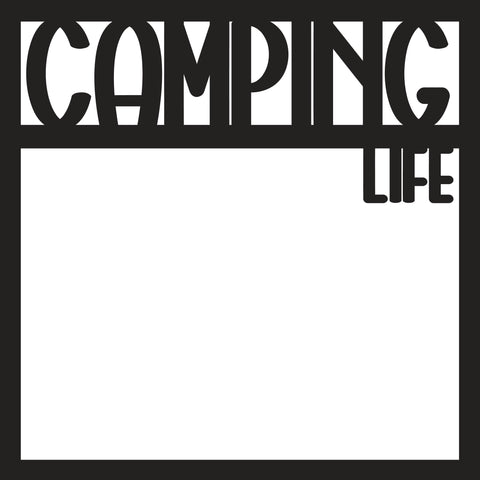 Camping Life - Scrapbook Page Overlay - Digital Cut File - SVG - INSTANT DOWNLOAD
