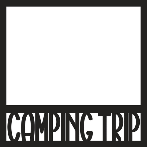 Camping Trip - Scrapbook Page Overlay - Digital Cut File - SVG - INSTANT DOWNLOAD