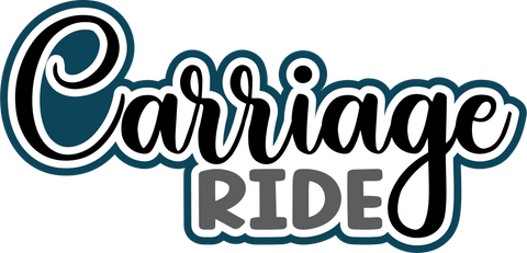 Carriage Ride - Digital Cut File - SVG - INSTANT DOWNLOAD