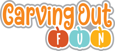 Carving Out Fun - Digital Cut File - SVG - INSTANT DOWNLOAD