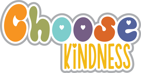 Choose Kindness - Digital Cut File - SVG - INSTANT DOWNLOAD