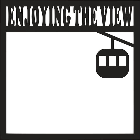 Enjoying the View - Scrapbook Page Overlay - Digital Cut File - SVG - INSTANT DOWNLOAD