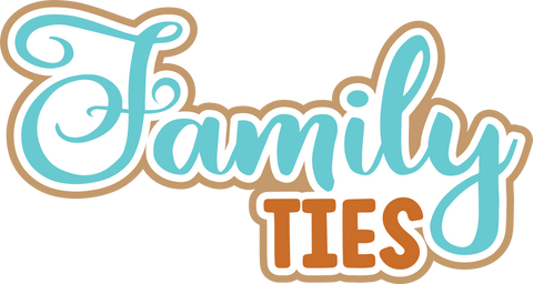 Family Ties - Digital Cut File - SVG - INSTANT DOWNLOAD
