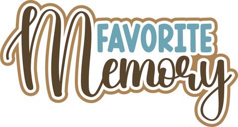 Favorite Memory - Digital Cut File - SVG - INSTANT DOWNLOAD