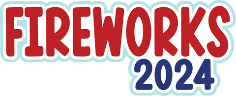 Fireworks 2024 - Digital Cut File - SVG - INSTANT DOWNLOAD