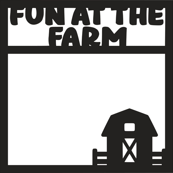 Fun on the Farm  - Scrapbook Page Overlay - Digital Cut File - SVG - INSTANT DOWNLOAD