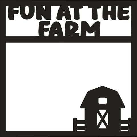Fun on the Farm - Scrapbook Page Overlay - Digital Cut File - SVG - INSTANT DOWNLOAD
