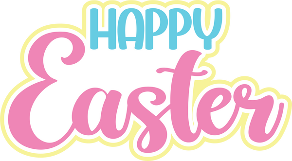 Happy Easter - Digital Cut File - SVG - INSTANT DOWNLOAD