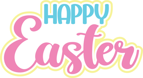 Happy Easter - Digital Cut File - SVG - INSTANT DOWNLOAD