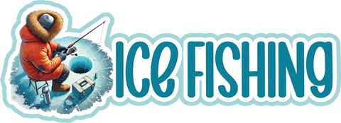 Ice Fishing - Print & Cut Scrapbook Page Title - INSTANT DOWNLOAD