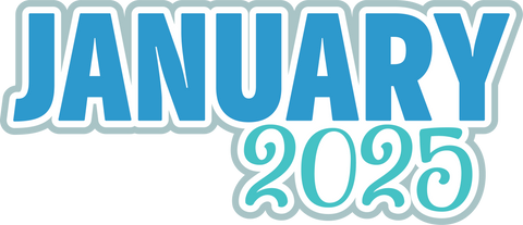 January 2025 - Digital Cut File - SVG - INSTANT DOWNLOAD
