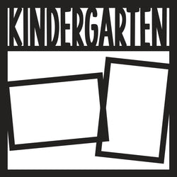 Kindergarten - 2 Frames - Scrapbook Page Overlay - Digital Cut File - SVG - INSTANT DOWNLOAD