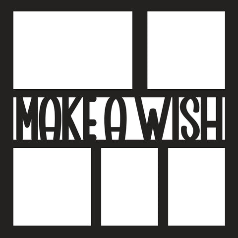 Make a Wish - 5 Frames - Scrapbook Page Overlay - Digital Cut File - SVG - INSTANT DOWNLOAD