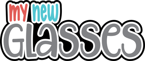 My New Glasses - Digital Cut File - SVG - INSTANT DOWNLOAD