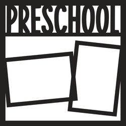 Preschool - 2 Frames - Scrapbook Page Overlay - Digital Cut File - SVG - INSTANT DOWNLOAD