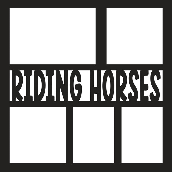Riding Horses - 5 Frames  - Scrapbook Page Overlay - Digital Cut File - SVG - INSTANT DOWNLOAD