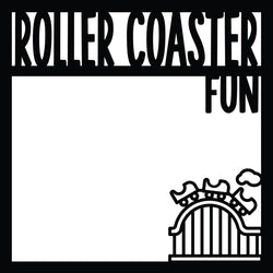 Roller Coaster Fun - Scrapbook Page Overlay - Digital Cut File - SVG - INSTANT DOWNLOAD