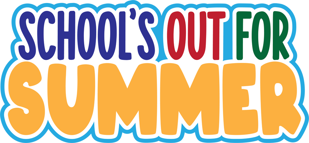 School's Out For Summer - Digital Cut File - Svg - Instant Download 