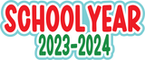 School Year 2023-2024 - Digital Cut File - SVG - INSTANT DOWNLOAD