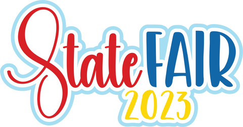 State Fair 2023 - Digital Cut File - SVG - INSTANT DOWNLOAD