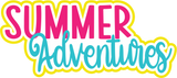 Summer Adventures - Digital Cut File - SVG - INSTANT DOWNLOAD