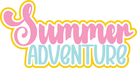 Summer Adventure - Digital Cut File - SVG - INSTANT DOWNLOAD
