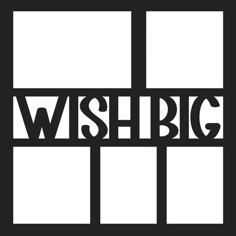 Wish Big - 5 Frames - Scrapbook Page Overlay - Digital Cut File - SVG - INSTANT DOWNLOAD