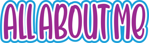 All About Me - Digital Cut File - SVG - INSTANT DOWNLOAD