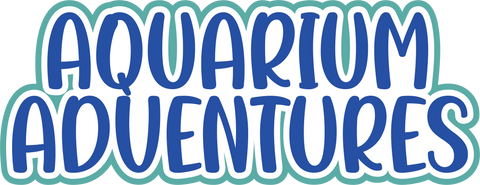 Aquarium Adventures - Digital Cut File - SVG - INSTANT DOWNLOAD