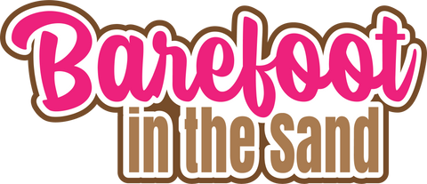 Barefoot in the Sand - Digital Cut File - SVG - INSTANT DOWNLOAD