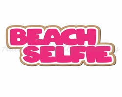 Beach Selfie - Digital Cut File - SVG - INSTANT DOWNLOAD