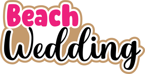 Beach Wedding - Digital Cut File - SVG - INSTANT DOWNLOAD