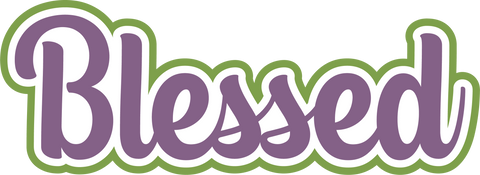 Blessed - Digital Cut File - SVG - INSTANT DOWNLOAD