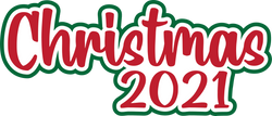 Christmas 2021 - Digital Cut File - SVG - INSTANT DOWNLOAD
