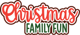 Christmas Family Fun - Digital Cut File - SVG - INSTANT DOWNLOAD