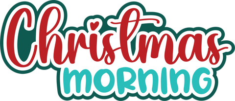 Christmas Morning - Digital Cut File - SVG - INSTANT DOWNLOAD