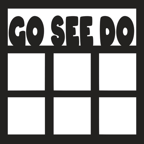 Go See Do - 6 Frames - Scrapbook Page Overlay - Digital Cut File - SVG - INSTANT DOWNLOAD