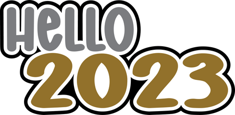 Hello 2023 - Digital Cut File - SVG - INSTANT DOWNLOAD