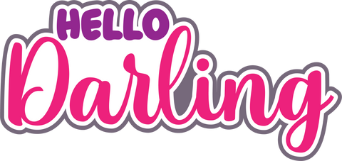 Hello Darling - Digital Cut File - SVG - INSTANT DOWNLOAD