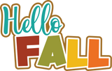 Hello Fall - Digital Cut File - SVG - INSTANT DOWNLOAD